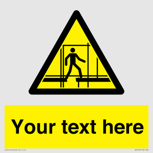 Custom Scaffold Incomplete Sign